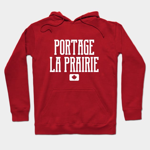 Portage La Prairie Canada #2 Hoodie by SalahBlt